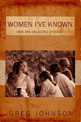 E-Book (epub) Women I've Known von Greg Johnson