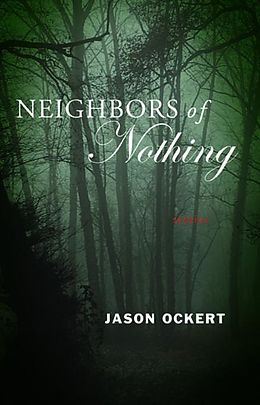 E-Book (epub) Neighbors of Nothing von Jason Ockert