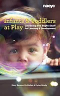 E-Book (epub) Infants and Toddlers at Play von Mary Benson McMullen, Dylan Brody