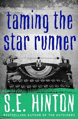 E-Book (epub) Taming the Star Runner von S. E. Hinton