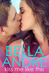 eBook (epub) Kiss Me Like This (The Morrisons 1) de Bella Andre