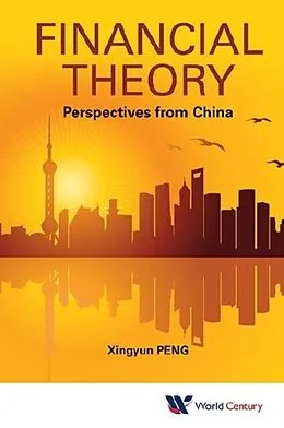 E-Book (epub) Financial Theory: Perspectives From China von Peng Xingyun Peng