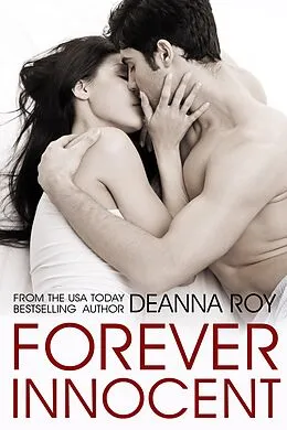 E-Book (epub) Forever Innocent (The Forever Series, #1) von Deanna Roy