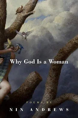 E-Book (epub) Why God Is a Woman von Nin Andrews