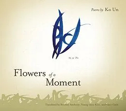 E-Book (epub) Flowers of a Moment von Ko Un