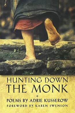 E-Book (epub) Hunting Down the Monk von Adrie Kusserow