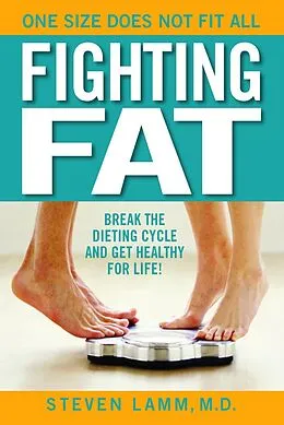 E-Book (epub) Fighting Fat von Steven Lamm