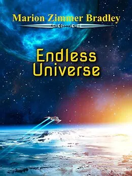 E-Book (epub) Endless Universe von Marion Zimmer Bradley