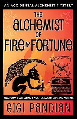 E-Book (epub) The Alchemist of Fire and Fortune (An Accidental Alchemist Mystery, #5) von Gigi Pandian