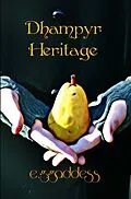 E-Book (epub) Dhampyr Heritage von E. G. Gaddess