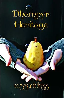 E-Book (epub) Dhampyr Heritage von E. G. Gaddess