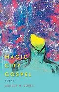 E-Book (epub) Magic City Gospel von Ashley M. Jones