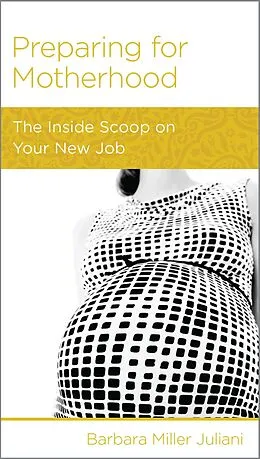 E-Book (epub) Preparing for Motherhood von Barbara Miller Juliani
