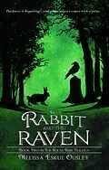 E-Book (epub) The Rabbit and the Raven: Book Two in the Solas Beir Trilogy von Melissa Eskue Ousley