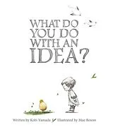Fester Einband What Do You Do With an Idea? von Kobi Yamada, Mae Besom