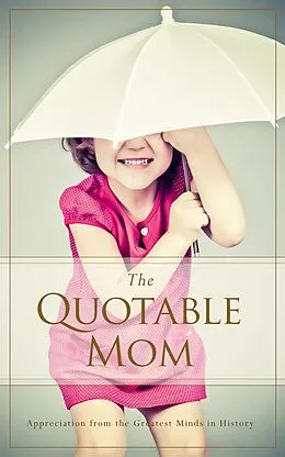 E-Book (epub) Quotable Mom von Familius