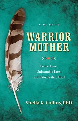 E-Book (epub) Warrior Mother von Sheila K. Collins
