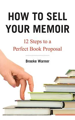 E-Book (epub) How to Sell Your Memoir von Brooke Warner