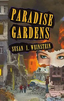 E-Book (epub) Paradise Gardens von Susan I. Weinstein