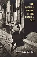E-Book (epub) The Lonely Young & the Lonely Old von Tim Miller