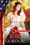 E-Book (epub) Jessie Bride of South Carolina (American Mail Order Brides Series, #9) von Rose Gordon
