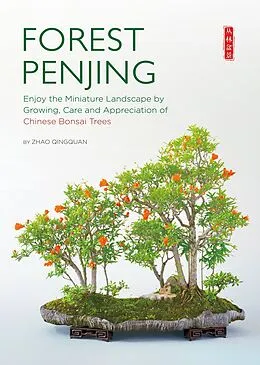 E-Book (epub) Forest Penjing von Qingquan Zhao