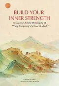 E-Book (epub) Build Your Inner Strength von Jueren Wang