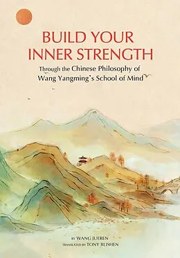 E-Book (epub) Build Your Inner Strength von Jueren Wang