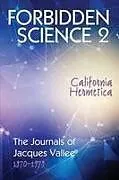 Kartonierter Einband Forbidden Science 2 von Jacques Vallee