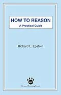E-Book (epub) How to Reason von Richard L. Epstein