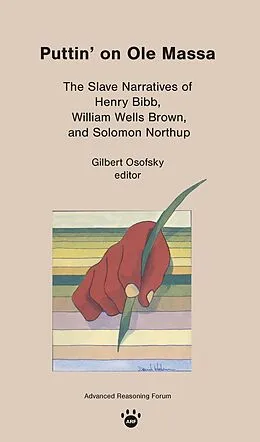 E-Book (pdf) Puttin' on Ole Massa von Bibb Henry, Northup Solomon, William Wells