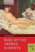 E-Book (pdf) Art + Paris Impressionist Rise of the Impressionists von Museyon Guides