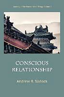 Kartonierter Einband Conscious Relationship von Andrew R. Sadock