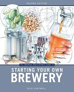 E-Book (epub) Brewers Association's Guide to Starting Your Own Brewery von Dick Cantwell