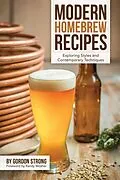 E-Book (epub) Modern Homebrew Recipes von Gordon Strong