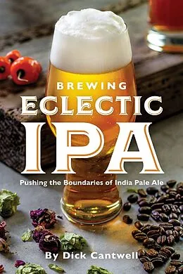 E-Book (epub) Brewing Eclectic IPA von Dick Cantwell
