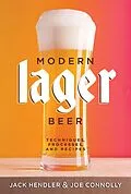 E-Book (epub) Modern Lager Beer von Jack Hendler, Joe Connolly