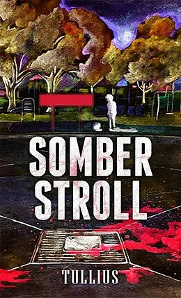 E-Book (epub) Somber Stroll von Mark Tullius