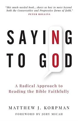 E-Book (epub) Saying No to God von Matthew J. Korpman