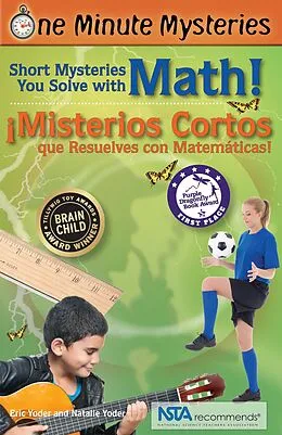 E-Book (epub) Short Mysteries You Solve with Math! / !Misterios cortos que resuelves con matematicas! von Eric Yoder, Natalie Yoder
