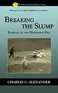 E-Book (epub) Breaking the Slump: Baseball During the Depression von Charles Alexander