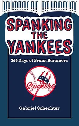 E-Book (epub) Spanking the Yankees von Gabriel Schechter