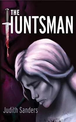 E-Book (epub) The Huntsman von Judith Sanders