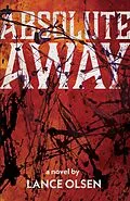E-Book (epub) Absolute Away von Lance Olsen