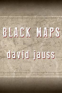 E-Book (epub) Black Maps von David Jauss