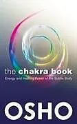 Kartonierter Einband The Chakra Book von Osho