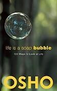 Couverture cartonnée Life is a Soap Bubble de Osho