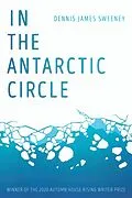E-Book (epub) In the Antarctic Circle von Dennis James Sweeney