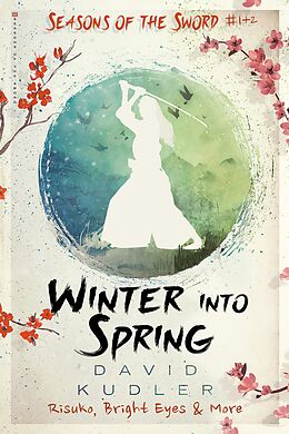 eBook (epub) Winter into Spring de David Kudler