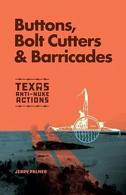 ePUB Buttons, Bolt Cutters & Barricades von Jerry Palmer